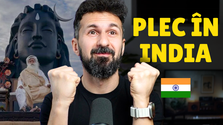 😱 Plec în India! 3 lucruri care ne pot aduce oportunități